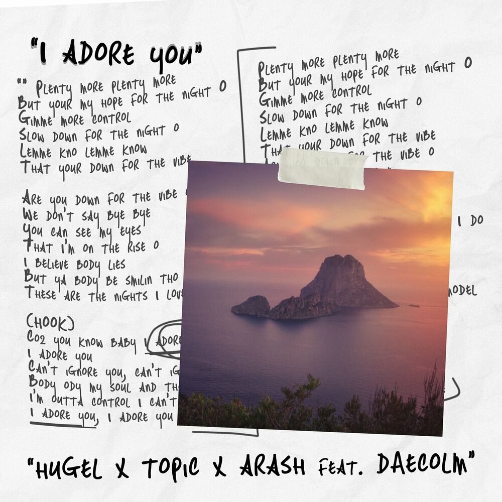 Argy, Mor Avrahami, Arash, HUGEL, Topic, Daecolm, I Adore You, cover art