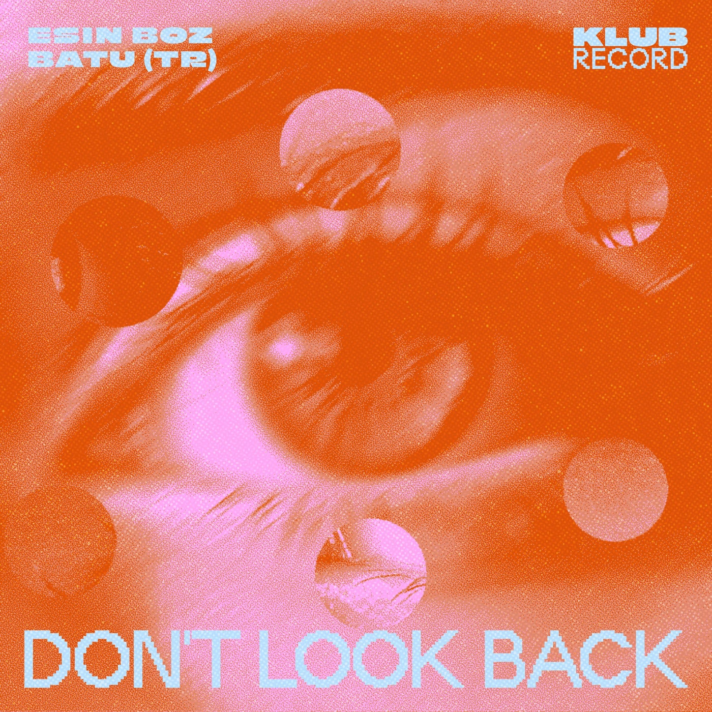 BATU (TR), Esin Boz, Don't Look Back, cover art