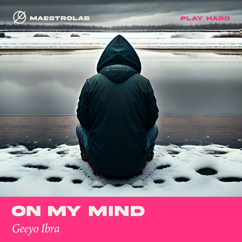 Geeyo Ibra, Adassiya, On My Mind, cover art