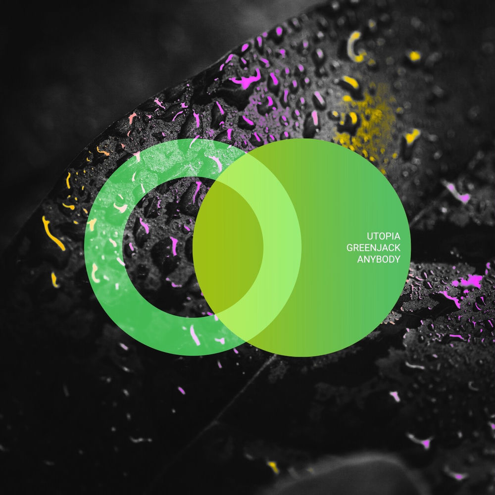 Greenjack, UTOPIA (ofc), Anybody, cover art