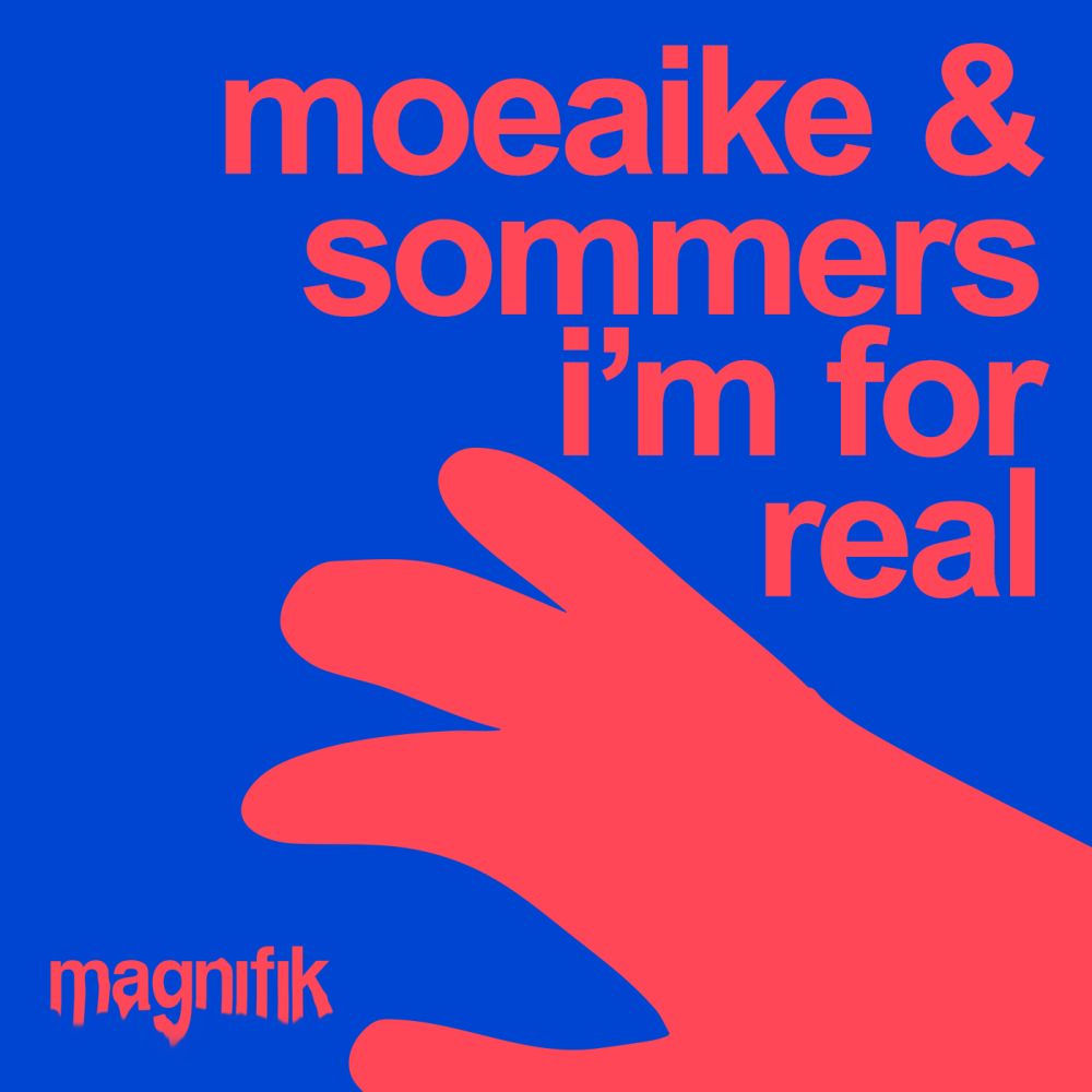 Moeaike, SOMMERS (UK), I'm For Real, cover art
